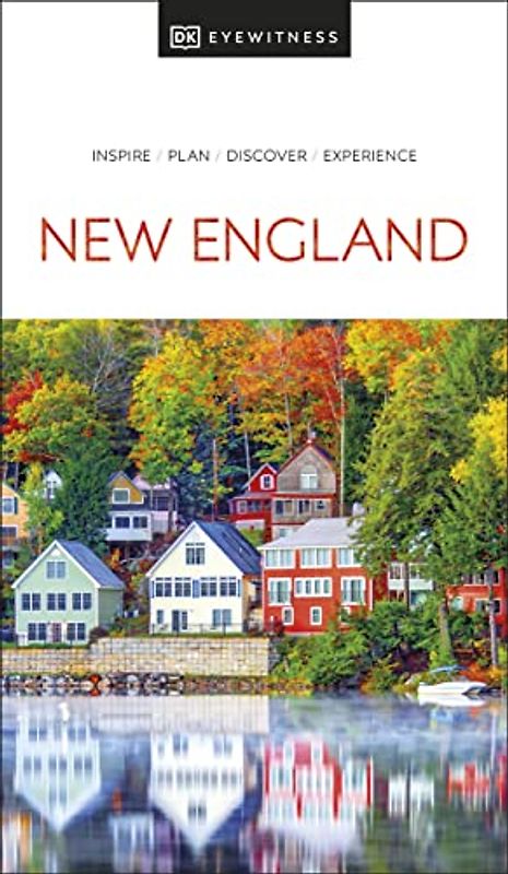 DK Eyewitness New England (Travel Guide)