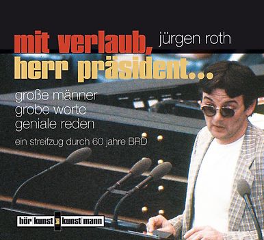 Mit Verlaub, Herr Präsident... CD