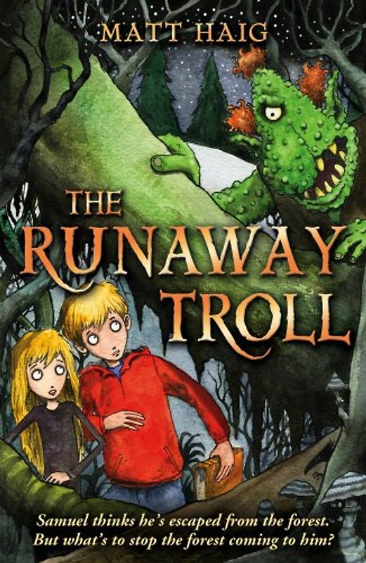 The Runaway Troll (Shadow Forest) - Matt Haig