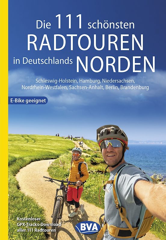BVA Die 111 schönsten Radtouren in Deutschlands Norden