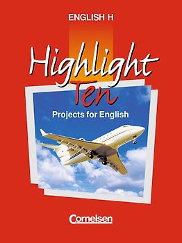English H/Highlight - Ausgabe A und Ausgabe B/Niedersachsen / Band 6: 10. Schuljahr - Highlight Ten - Schülerbuch