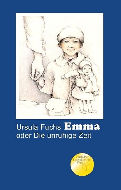 Emma oder Die unruhige Zeit