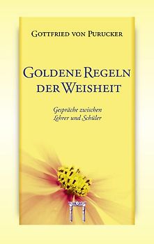 Goldene Regeln der Weisheit