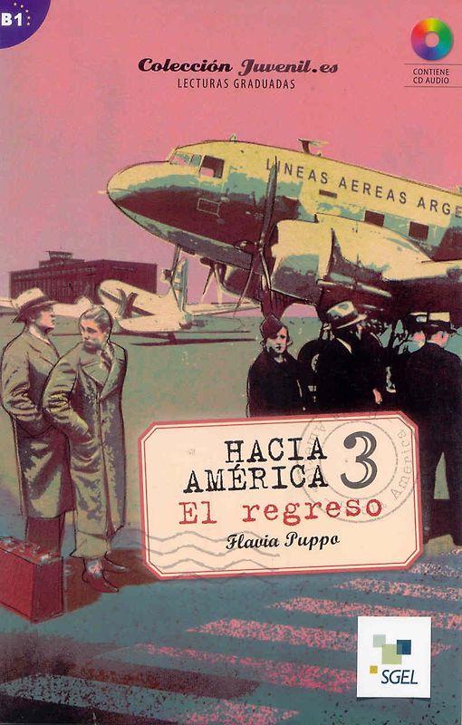 Hacia America 3. El regreso (inkl. CD) / Hacia América 3. El regreso (inkl. CD)