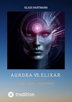 A.U.R.O.R.A. vs. E.L.I.X.A.R.