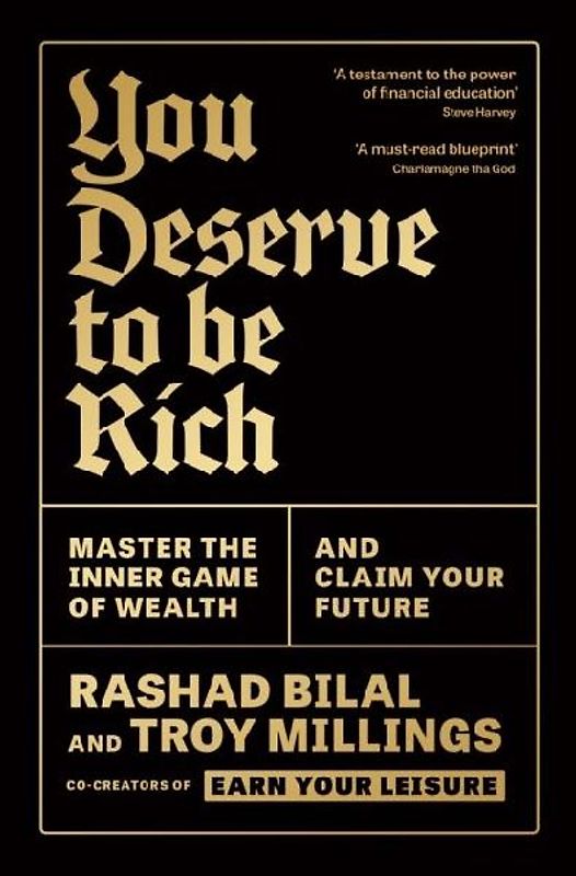 You Deserve To Be Rich: THE NEW YORK TIMES BESTSELLER
