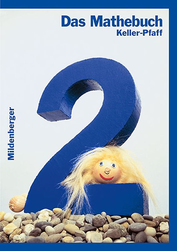 Das Mathebuch - Ausgabe für Bayern / Das Mathebuch 2, Schülerbuch, Ausgabe Bayern