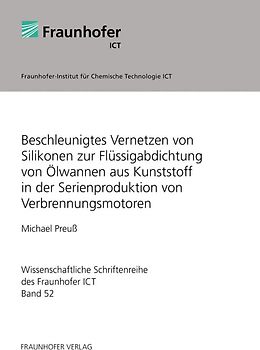 Beschleunigtes Vernetzen von Silikonen zur Flüssigabdichtung von Ölwannen aus Kunststoff in der Serienproduktion von Verbrennungsmotoren.