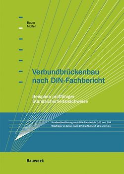 Verbundbrückenbau nach DIN-Fachbericht