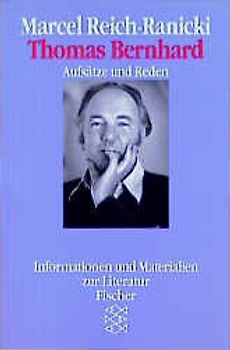 Thomas Bernhard. Aufsätze und Reden