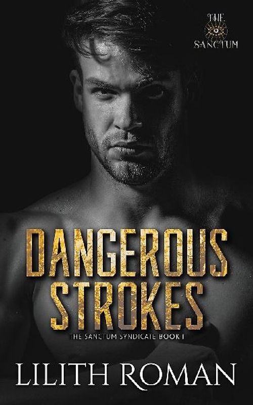 Dangerous Strokes