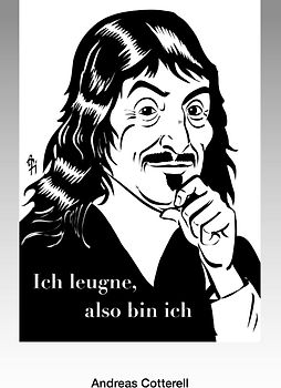 Ich leugne, also bin ich