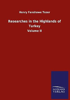 Researches in the Highlands of Turkey