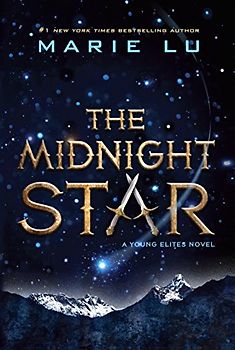 The Midnight Star (The Young Elites, Band 3)