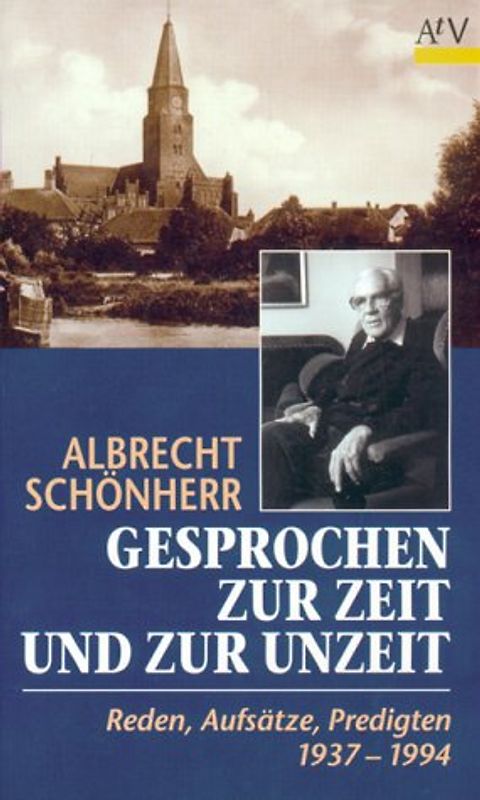 Gesprochen zur Zeit und zur Unzeit. Reden, Aufsätze, Predigten 1937-1994. (Dokument und Essay)