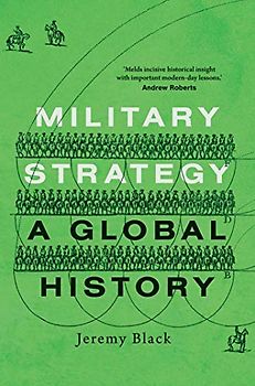 Military Strategy - A Global History