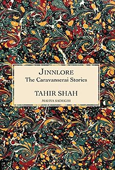 The Caravanserai Stories: JINNLORE