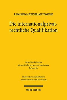Die internationalprivatrechtliche Qualifikation