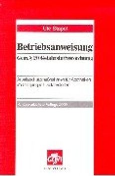 Betriebsanweisung. Gemäss Gefahrstoffverordnung