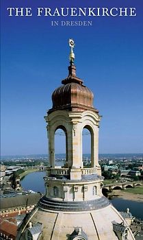 The Frauenkirche in Dresden