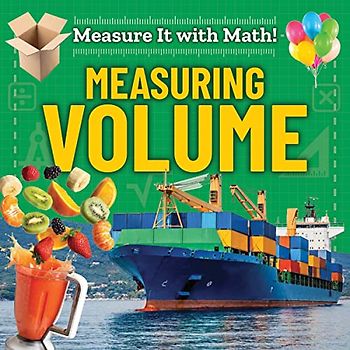Measuring Volume (Measure It With Math!)