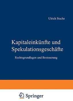 Kapitaleinkünfte und Spekulationsgeschäfte