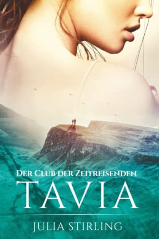 Tavia: Der Club der Zeitreisenden 6 - Großdruckausgabe