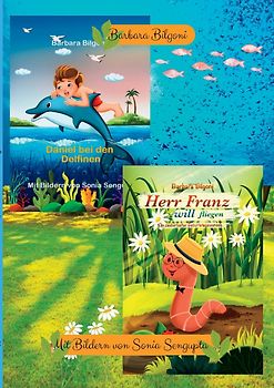 Doppelband: Daniel bei den Delfinen + Herr Franz will fliegen