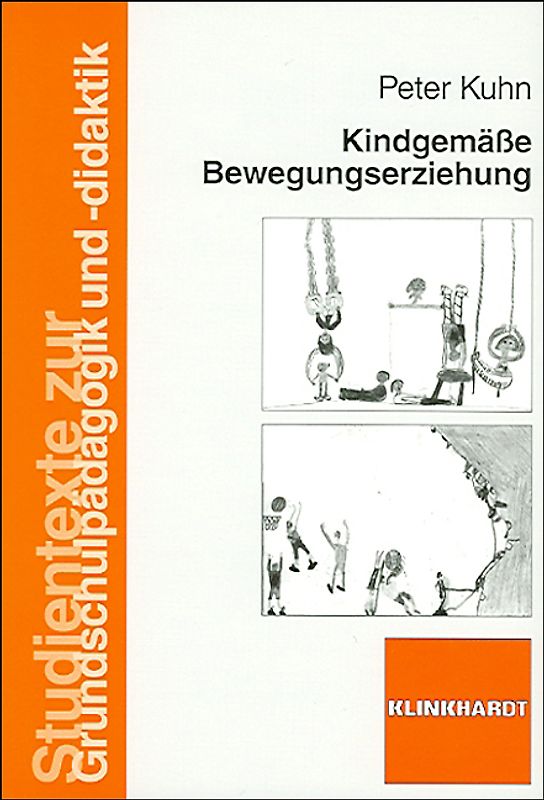 Kindgemäße Bewegungserziehung