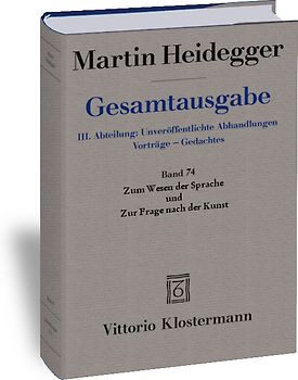 Zum Wesen der Sprache und Zur Frage nach der Kunst