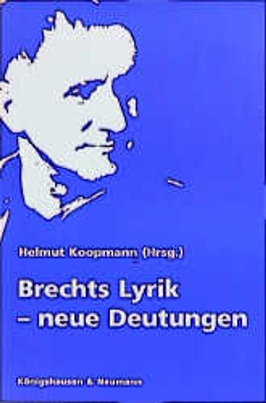Brechts Lyrik - neue Deutungen
