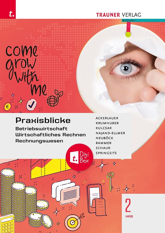Praxisblicke 2 HAS - Betriebswirtschaft, Wirtschaftliches Rechnen, Rechnungswesen + TRAUNER-DigiBox