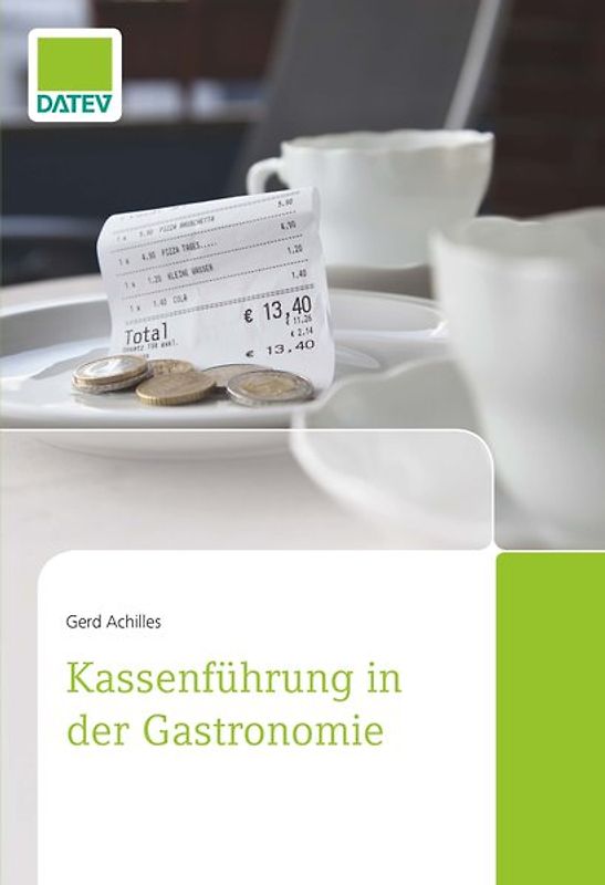 Kassenführung in der Gastronomie, 2.Auflage