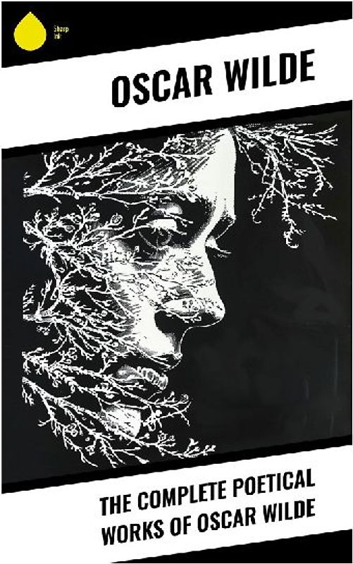 The Complete Poetical Works of Oscar Wilde