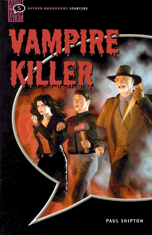 Oxford Bookworms Library / 5. Schuljahr, Stufe 1 - Vampire Killer