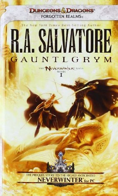 Gauntlgrym: Neverwinter, Book I (Neverwinter Nights) - R.A. Salvatore