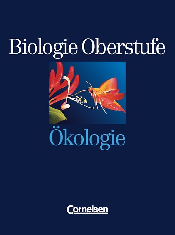 Biologie Oberstufe - Bisherige Ausgabe - Westliche Bundesländer / Einzelbände - Ökologie
