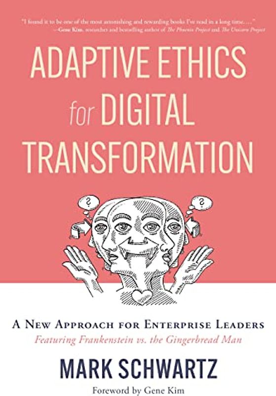 Adaptive Ethics for Digital Transformation