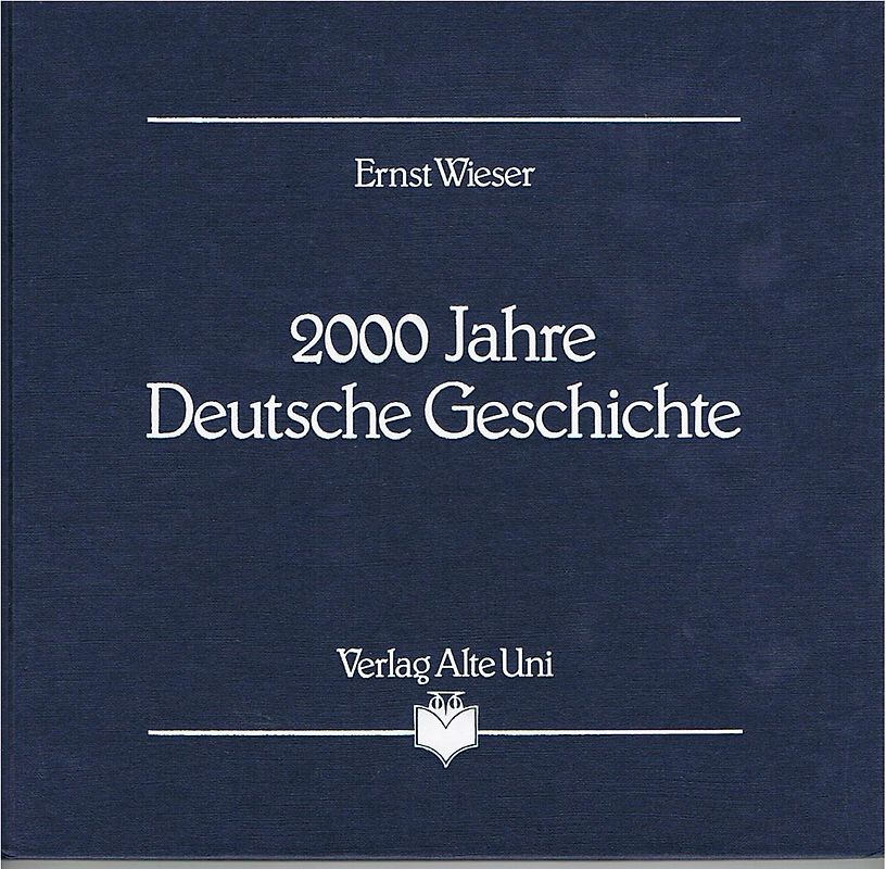 2000 Jahre Deutsche Geschichte