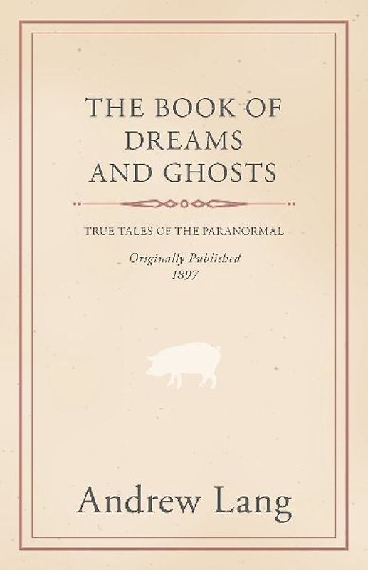 The Book of Dreams and Ghosts