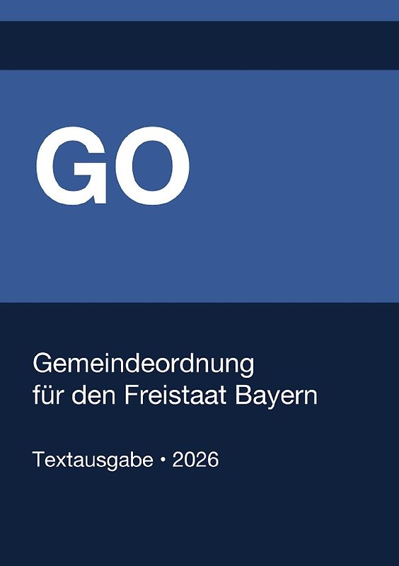 GO - Gemeindeordnung Freistaat Bayern