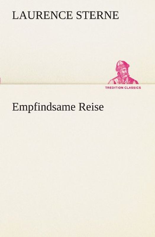 Empfindsame Reise - Sterne, Laurence