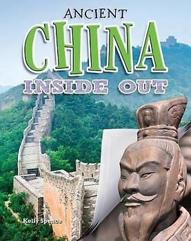Ancient China Inside Out
