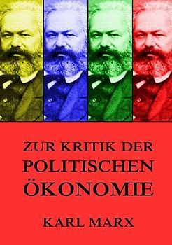 Zur Kritik der politischen Ökonomie