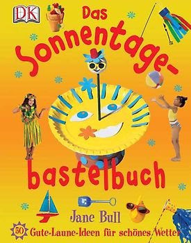 Das Sonnentage-Bastelbuch