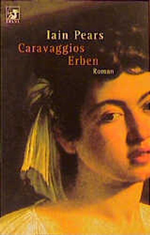 Caravaggios Erben. Roman