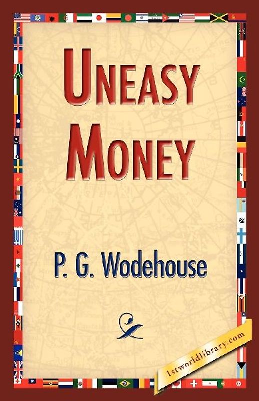 Uneasy Money