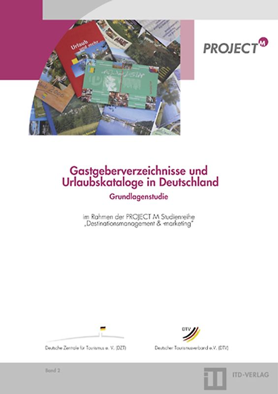 Grundlagenstudie Gastgeberverzeichnisse und Urlaubskataloge in Deutschland