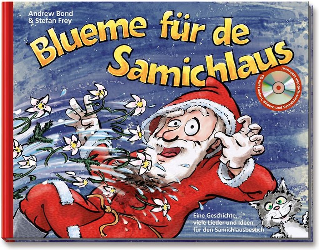 Blueme für de Samichlaus (mit CD)