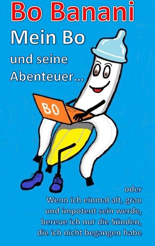 Bo Banani - Mein Bo und seine Abenteuer